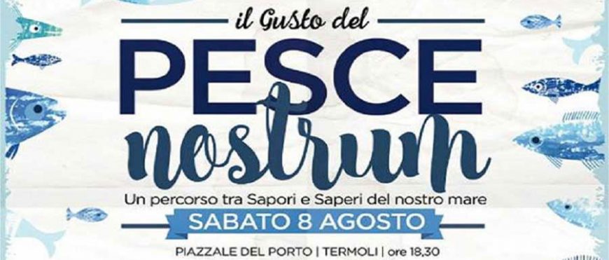 Il gusto del pesce nostrum in Molise