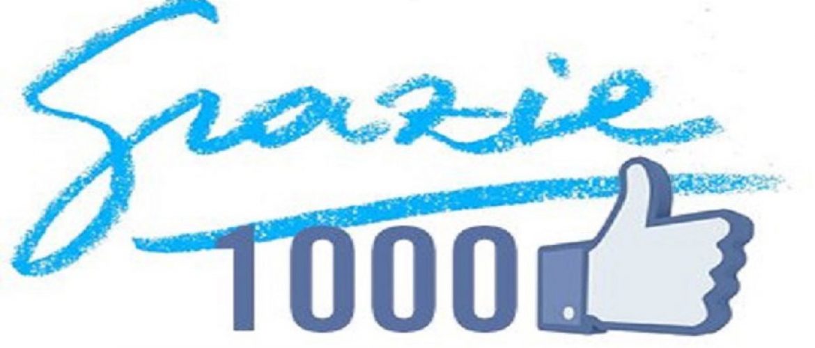 E siamo a quota 1000 su facebook