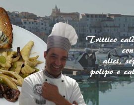 Trittico caldo di mare con alici, seppia, polipo e calamaretti